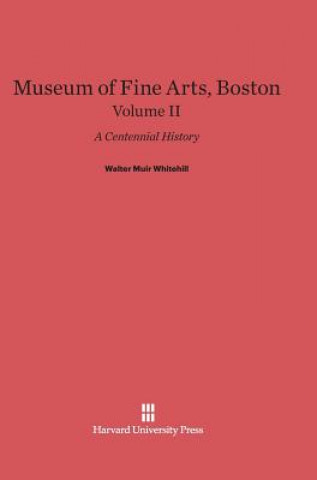 Museum of Fine Arts, Boston, Volume II