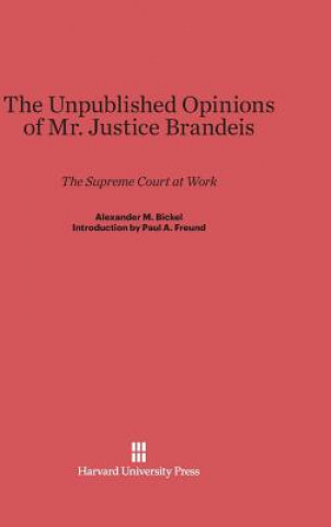 Unpublished Opinions of Mr. Justice Brandeis