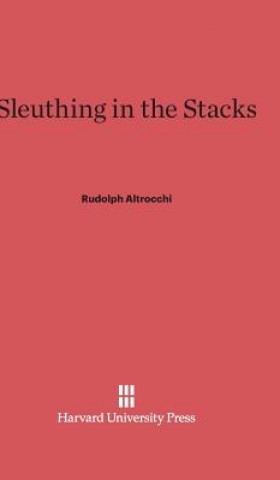 Sleuthing in the Stacks