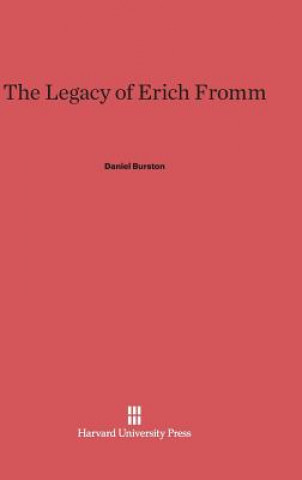 Legacy of Erich Fromm