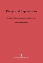 Essays and Explorations