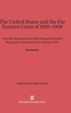 United States and the Far Eastern Crisis of 1933-1938