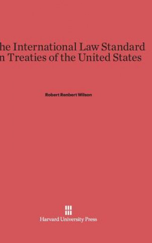 International Law Standard in Treaties of the United States