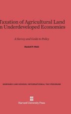 Taxation of Agricultural Land in Underdeveloped Economies