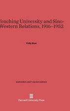 Yenching University and Sino-Western Relations, 1916-1952