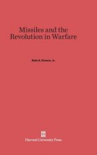Missiles and the Revolution in Warfare