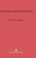 Liberalism and the Moral Life