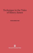 Technique in the Tales of Henry James