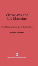 Victorians and the Machine