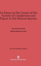 Essay on the Causes of the Variety of Complexion and Figure in the Human Species
