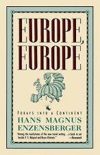 Europe, Europe: Forays Into a Continent
