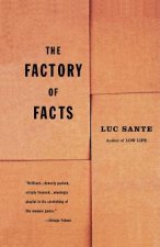 The Factory of Facts