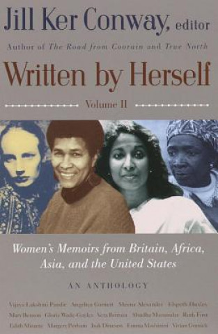 Written by Herself: Volume 2: Women's Memoirs from Britain, Africa, Asia and the United States