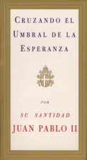 Cruzando El Umbral de La Esperanza