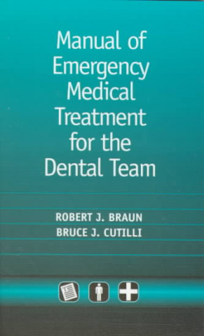 Manual of Emergency Medical Treatment for the Dental Team