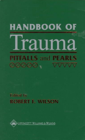 Handbook of Trauma: Pitfalls and Pearls