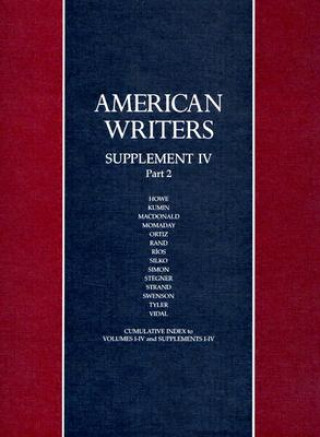 American Writers Supplement 4, Part 2: A Collection of Literary Biographies