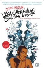 When Chickenheads Come Home to Roost: A Hip-Hop Feminest Breaks It Down