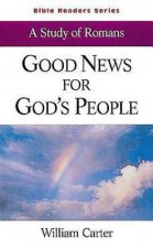Good News for God's People Student: A Study of Romans