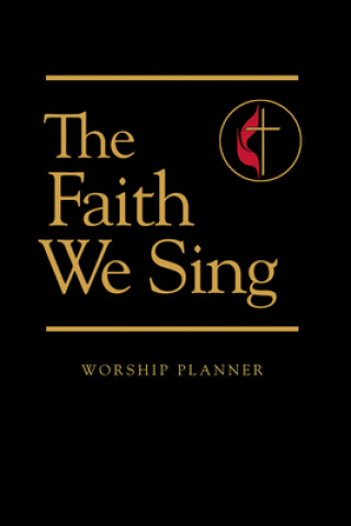 Faith We Sing Worship Planner