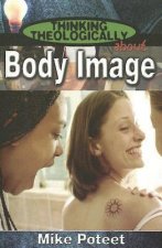 Thinking Theologically about Body Image