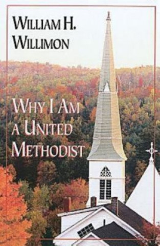 Why I am a United Methodist