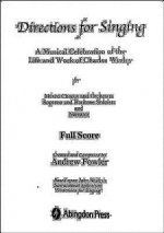 Directions for Singing: A Musical Celebration of the Life and Work of Charles Wesley