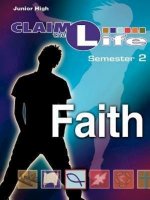 Claim the Life - Faith Semester 2 Leader