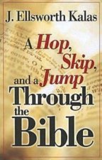 Hop, Skip and a Jump Through the Bible