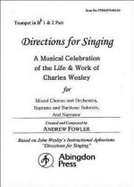 Directions for Singing - Trumpet 1 & 2: A Musical Celebration of the Life and Work of Charles Wesley