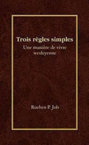 Trois Regles Simples