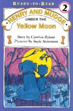 Henry and Mudge Under the Yellow Moon