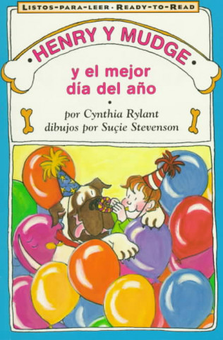 Henry and Mudge and the Best Day of All (Spanish Edition)