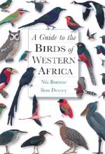 Guide to the Birds of Western Africa