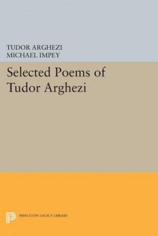 Selected Poems of Tudor Arghezi:
