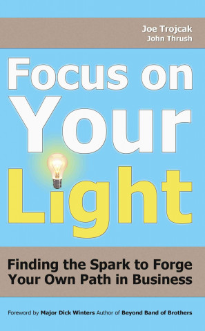 Focus on Your Light