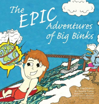 The Epic Adventures of Big Binks