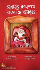 Santa's Helpers Save Christmas