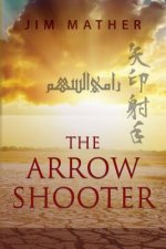 The Arrow Shooter