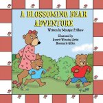 A Blossoming Bear Adventure.