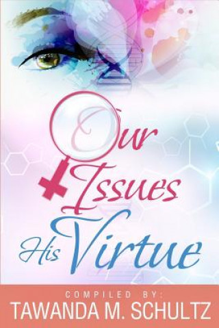 Our Issues His Virtue