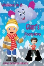 Walking in a Giant's Footsteps