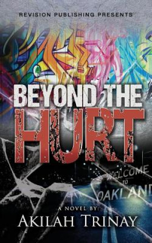 Beyond the Hurt