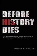 Before History Dies