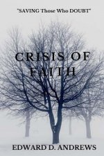 Crisis of Faith: Saving Those Who Doubt