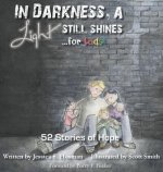 In Darkness, a Light Still Shines... for KIDS!