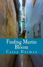 Finding Martin Bloom