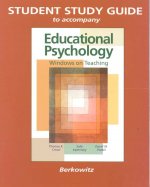 Student Study Guide for Use with Educational Psychology: Windows on Teaching