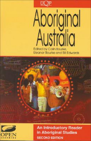 Aboriginal Australia: An Introductory Reader in Aboriginal Studies