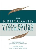 The Bibliography of Australian Literature: K-O to 2000